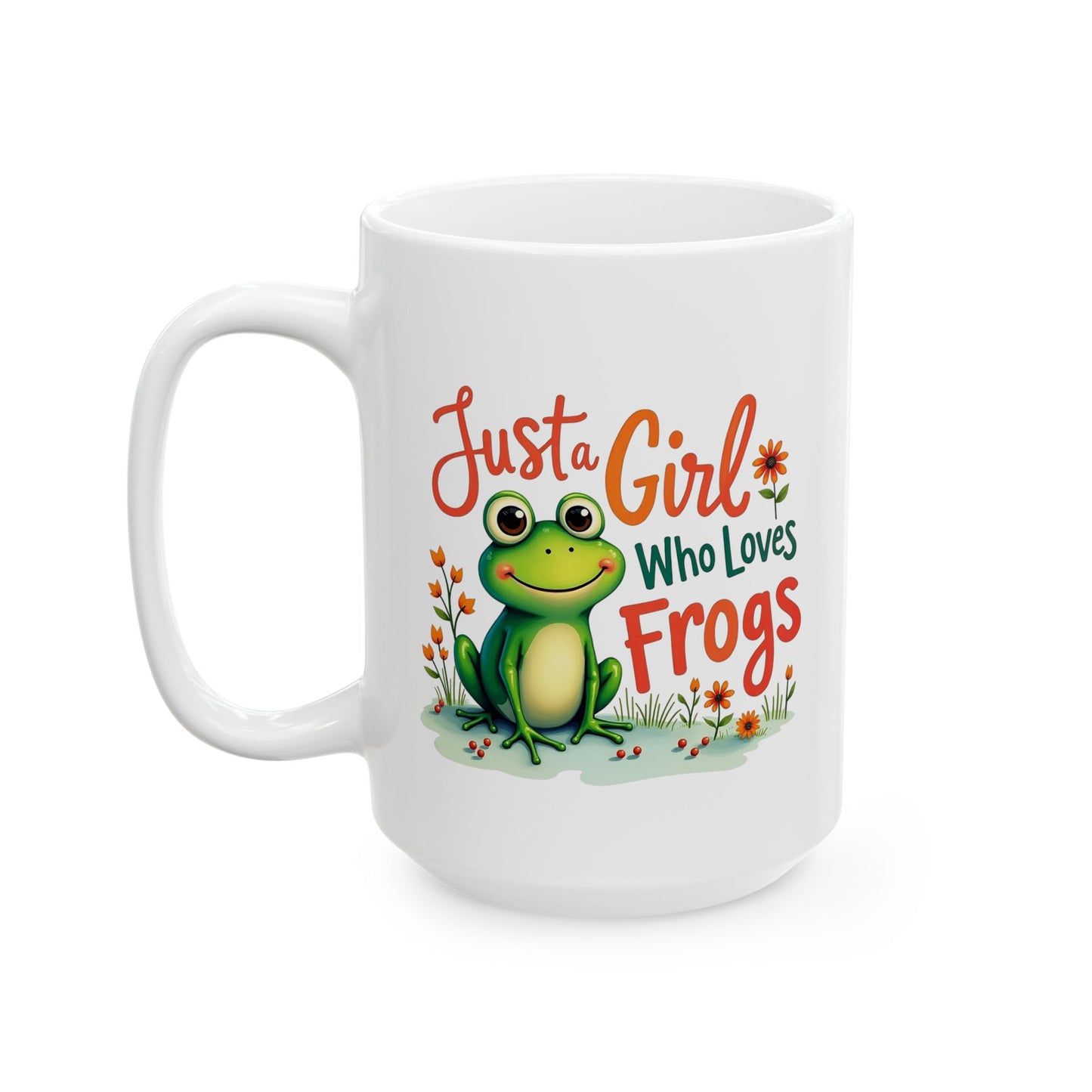 Just a Girl Who Loves Frogs Ceramic Mug