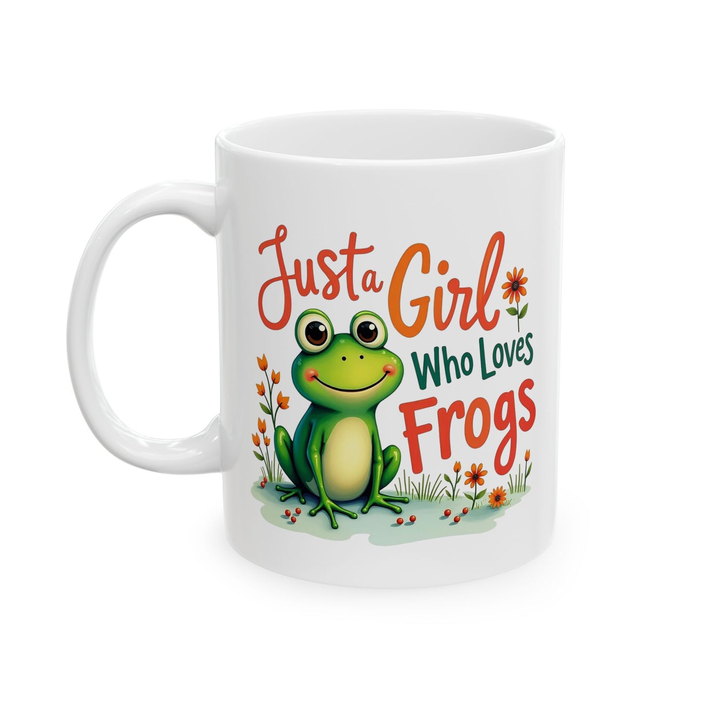 Just a Girl Who Loves Frogs Ceramic Mug